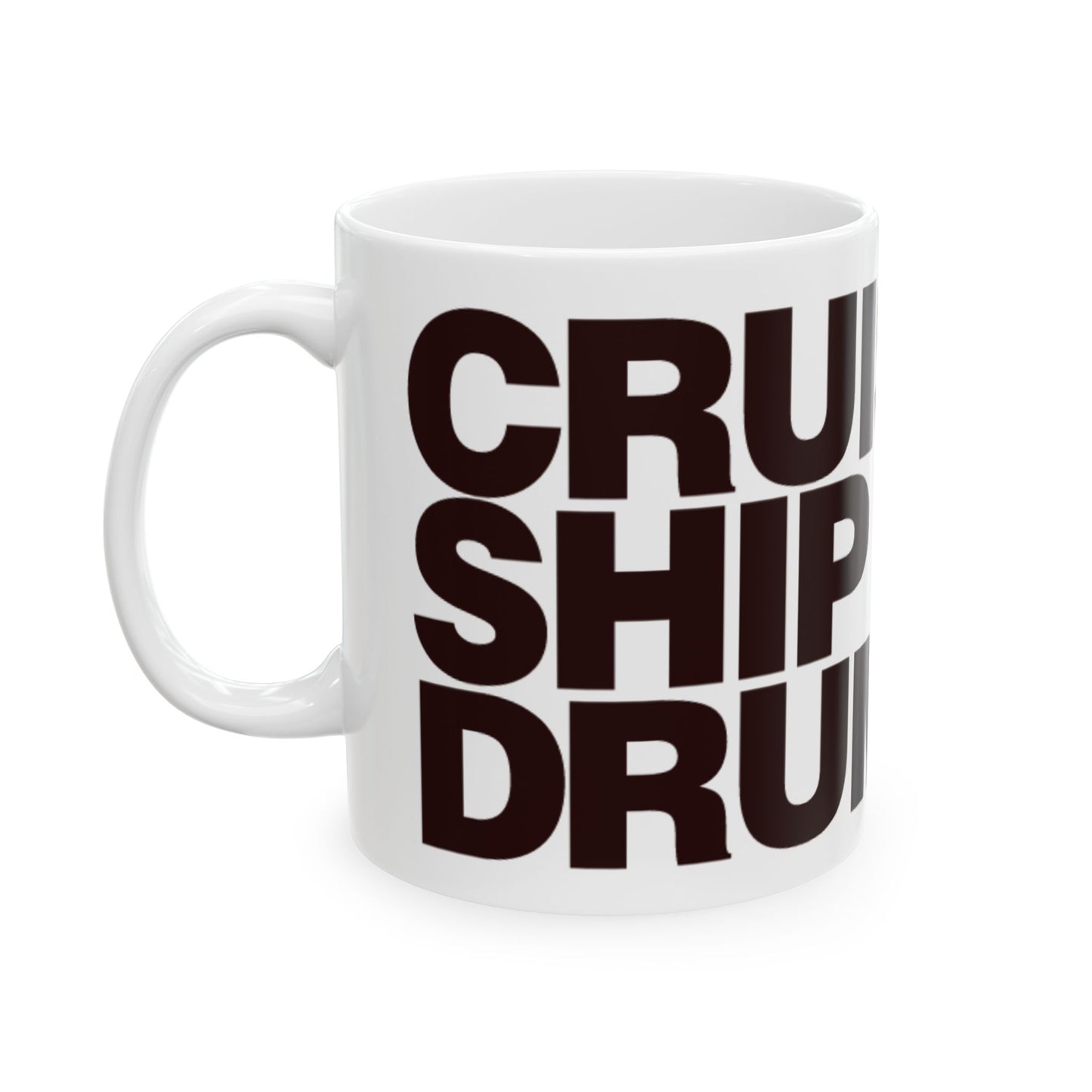 CRUISE SHIP DRUMMER! Mug, (11oz, 15oz)